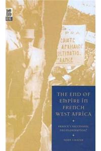 End of Empire in French West Africa