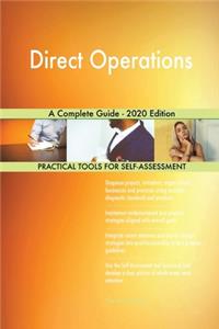 Direct Operations A Complete Guide - 2020 Edition