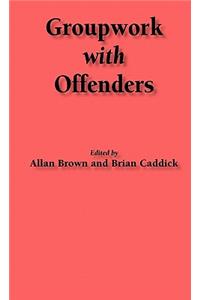 Groupwork with Offenders