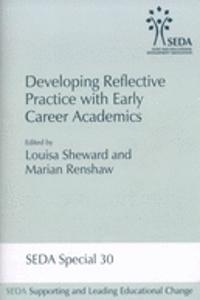 Developing Reflective Practice with Early Career Academics