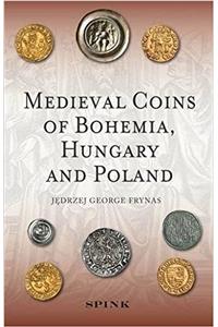 Medieval Coins of Bohemia, Hungary and Poland