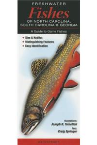 Freshwater Fishes of North Carolina, South Carolina & Georgia