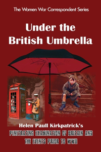 Under the British Umbrella
