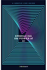Embracing the Power of AI
