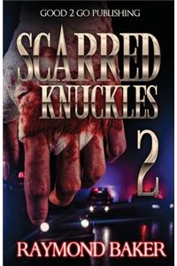 Scarred Knuckles 2