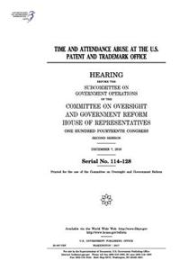 Time and attendance abuse at the U.S. Patent and Trademark Office