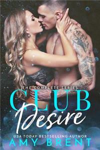 Club Desire: The Complete Series Box Set