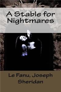 Stable for Nightmares