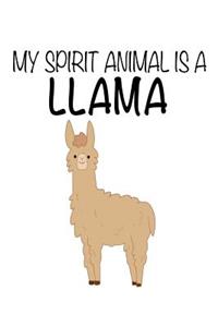 My Spirit Animal Is A Llama