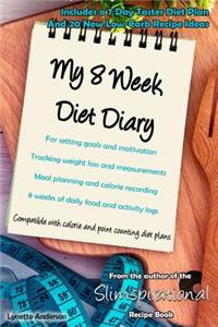 My 8 Week Diet Diary