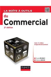 La Boite a Outils Du Commercial - 2e Ed.