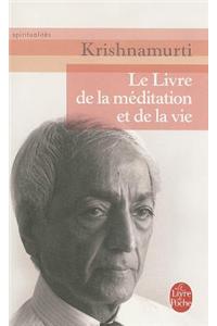 Le Livre de la Meditation et de La Vie = The Book of Life