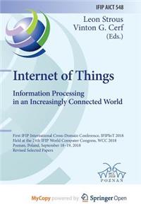 Internet of Things. Information Processing in an Increasingly Connected World