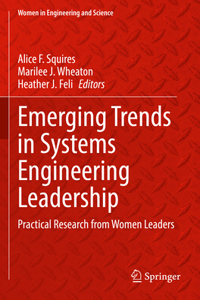 Emerging Trends in Systems Engineering Leadership