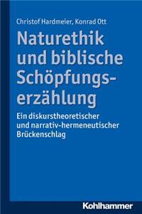 Naturethik Und Biblische Schopfungserzahlung