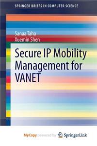 Secure IP Mobility Management for Vanet