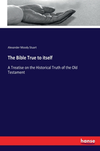 Bible True to itself