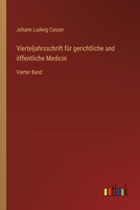 Vierteljahrsschrift für gerichtliche und öffentliche Medicin