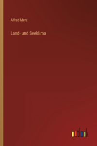 Land- und Seeklima