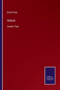 Idalium: Zweiter Theil