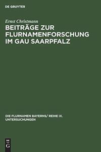 Beiträge zur Flurnamenforschung im Gau Saarpfalz