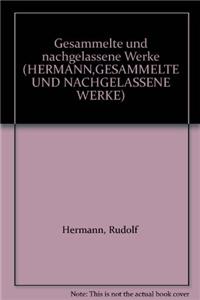 Gesammelte Und Nachgelassene Werke