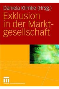 Exklusion in der Marktgesellschaft