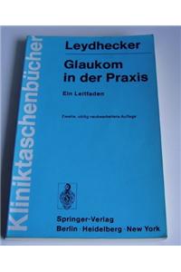 Glaukom in Der Praxis: Ein Leitfaden