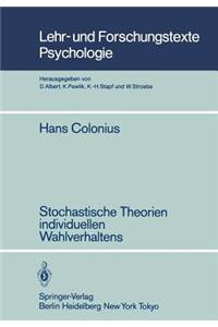 Stochastische Theorien Individuellen Wahlverhaltens