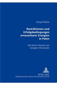 Restriktionen Und Erfolgsbedingungen Erneuerbarer Energien in Polen