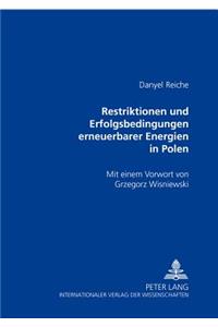 Restriktionen Und Erfolgsbedingungen Erneuerbarer Energien in Polen