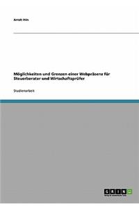 Möglichkeiten und Grenzen einer Webpräsenz für Steuerberater und Wirtschaftsprüfer