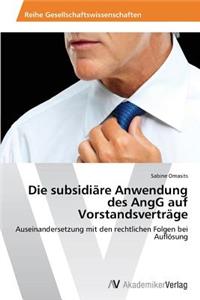 Die subsidiäre Anwendung des AngG auf Vorstandsverträge