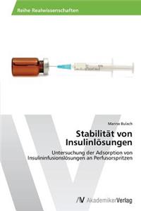 Stabilität von Insulinlösungen