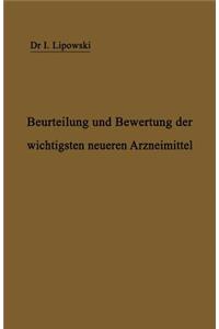 Anleitung Zur Beurteilung Und Bewertung Der Wichtigsten Neueren Arzneimittel