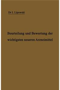 Anleitung Zur Beurteilung Und Bewertung Der Wichtigsten Neueren Arzneimittel