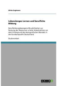 Lebenslanges Lernen und berufliche Bildung