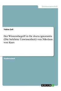 Wissensbegriff in De docta ignorantia (Die belehrte Unwissenheit) von Nikolaus von Kues