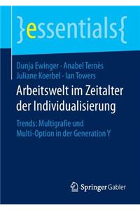 Arbeitswelt Im Zeitalter Der Individualisierung