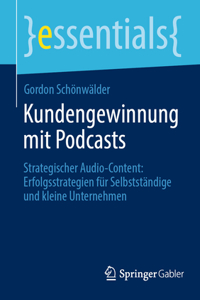 Kundengewinnung Mit Podcasts