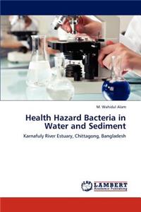 Health Hazard Bacteria in Water and Sediment