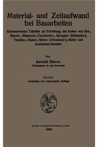 Material- und Zeitaufwand bei Bauarbeiten