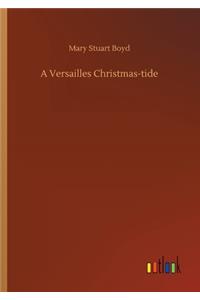 Versailles Christmas-tide
