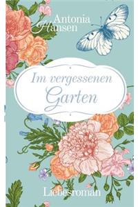 Im vergessenen Garten