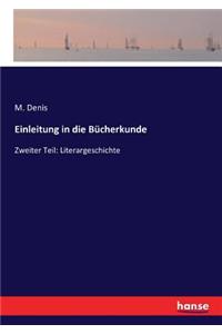 Einleitung in die Bücherkunde