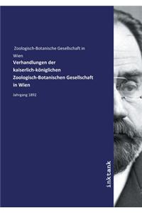 Verhandlungen der kaiserlich-königlichen Zoologisch-Botanischen Gesellschaft in Wien