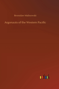 Argonauts of the Western Pacific