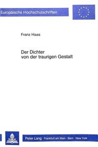 Der Dichter Von Der Traurigen Gestalt