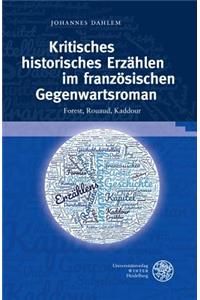 Kritisches Historisches Erzahlen Im Franzosischen Gegenwartsroman