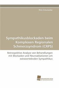 Sympathikusblockaden Beim Komplexen Regionalen Schmerzsyndrom (Crps)